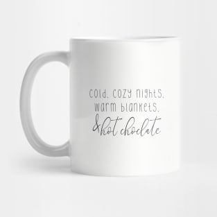 cold, cozy nights Mug